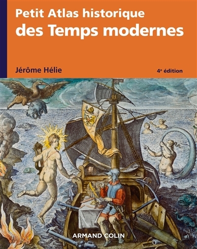 Petit atlas historique des temps modernes | Hélie, Jérôme (Auteur)