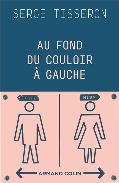 Au fond du couloir à gauche | Tisseron, Serge