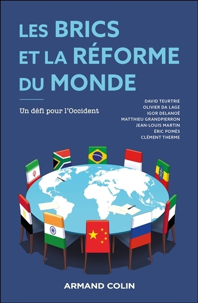 BRICS et la réforme du monde (Les) | 