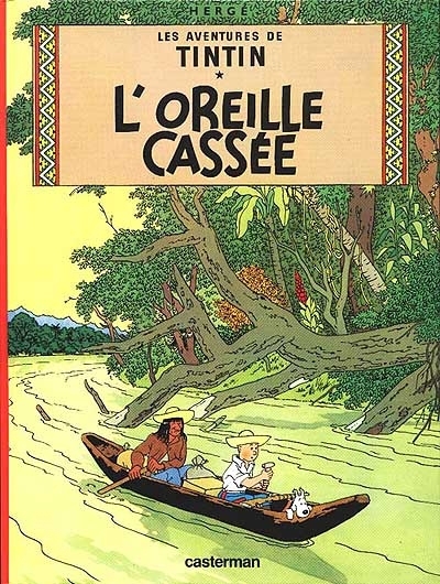 aventures de Tintin (Les) T.06 - L'oreille cassée  | Hergé