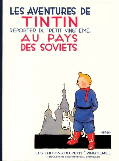 aventures de Tintin, reporter du Petit Vingtième, au pays des soviets (Les) | Hergé