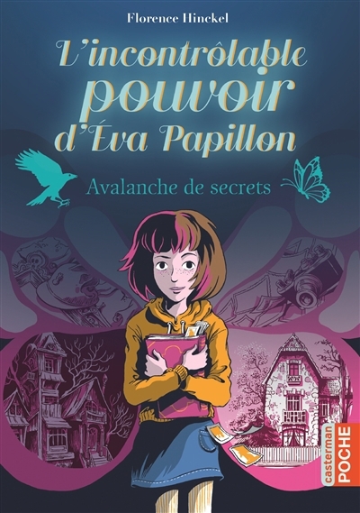 Les faits & gestes de la famille Papillon T.01 - Avalanche de secrets | Hinckel, Florence (Auteur)