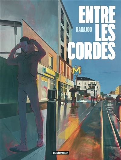 Entre les cordes | Rakajoo