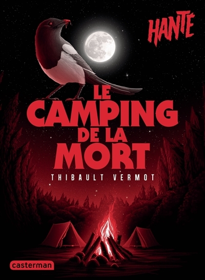 Camping de la mort (Le) | Vermot, Thibault (Auteur)