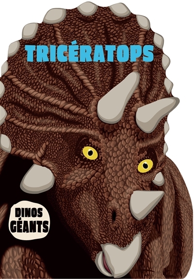 Tricératops | Sanders, Marco (Auteur) | Crisp, Dan (Illustrateur)