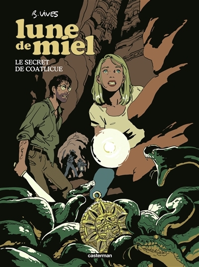 Lune de miel T.02 - Le secret de Coatlicue | Vivès, Bastien (Auteur)