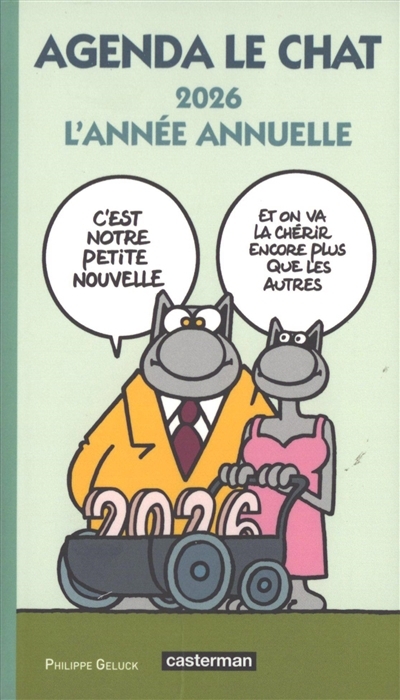 Agenda Le Chat 2026 : l'année annuelle | Geluck, Philippe (Auteur)