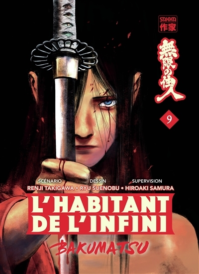 L'habitant de l'infini : Bakumatsu T.09 | Takigawa, Renji (Auteur) | Samura, Hiroaki (Auteur) | Suenobu, Ryû (Illustrateur)