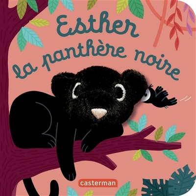 Esther la panthère noire | Kalicky, Anne (Auteur) | Chetaud, Hélène (Illustrateur)