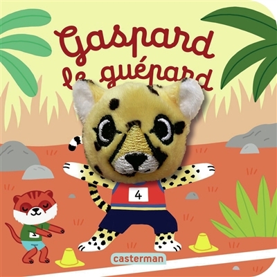 Gaspard le guépard | Kalicky, Anne (Auteur) | Chetaud, Hélène (Illustrateur)