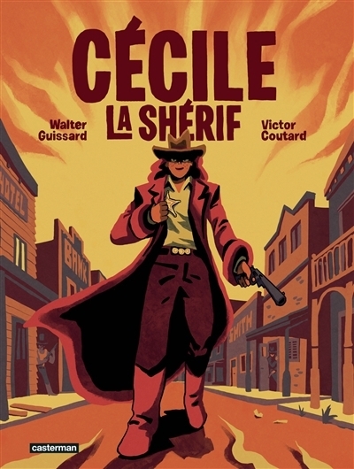 Cécile la shérif | Coutard, Victor (Auteur) | Guissard, Walter (Illustrateur)