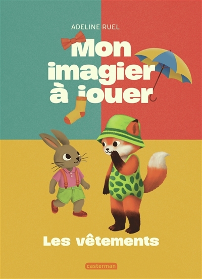 Les vêtements | Ruel, Adeline (Auteur)