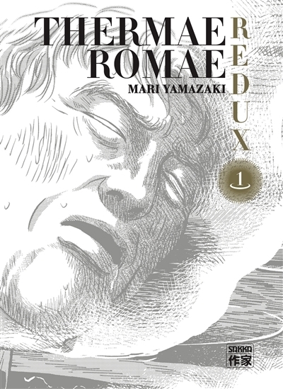 Thermae Romae redux T.01 | Yamazaki, Mari