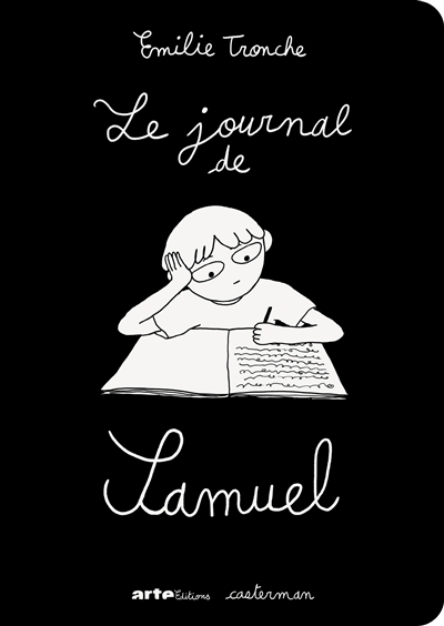 Le journal de Samuel | Tronche, Emilie (Auteur)