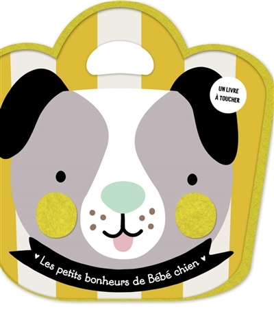 petits bonheurs de Bébé chien (Les) | 