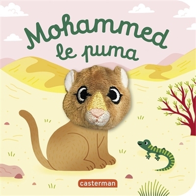 Mohammed le puma | Kalicky, Anne (Auteur) | Chetaud, Hélène (Illustrateur)