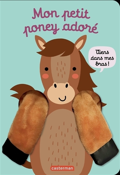 Mon petit poney adoré | Louwers, Tanja (Illustrateur) | Bakker, Charlotte (Auteur)