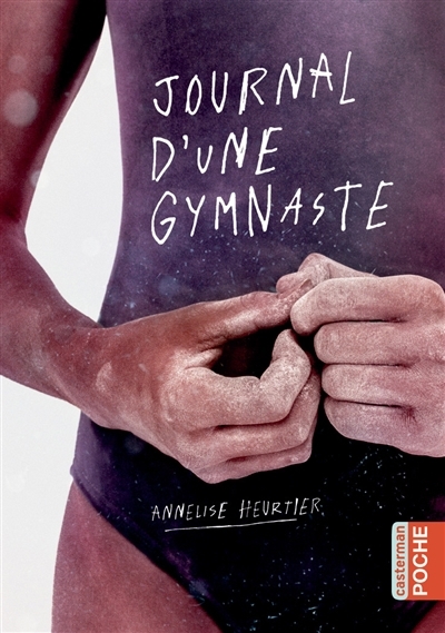 Journal d'une gymnaste | Heurtier, Annelise