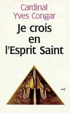 Je crois en l'Esprit Saint | Congar, Yves
