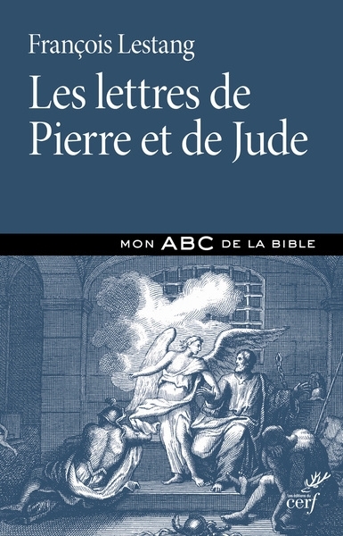 lettres de Pierre et de Jude (Les) | Lestang, François (Auteur)