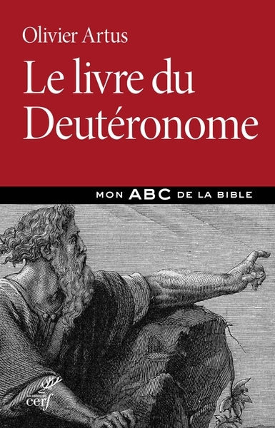 livre du Deutéronome (Le) | Artus, Olivier (Auteur)