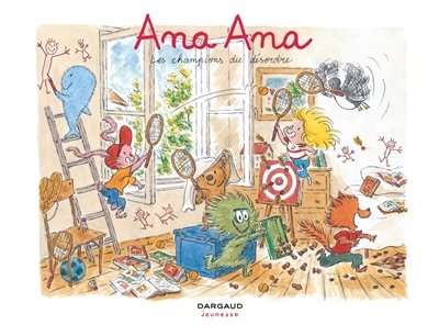 Ana Ana T.04 - champions du désordre  | Dormal, Alexis