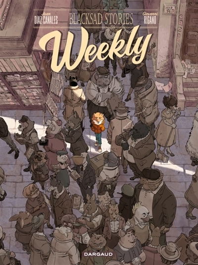 Blacksad stories - Weekly | Diaz Canales, Juan (Auteur) | Guarnido, Juanjo (Illustrateur)