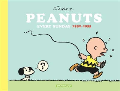 Peanuts every sunday T.01. 1952-1955 | Schulz, Charles Monroe (Auteur)