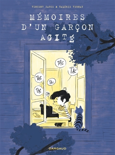 Mémoires d'un garçon agité | Zabus, Vincent (Auteur) | Vernay, Valérie (Illustrateur)