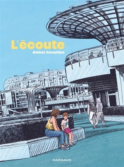L'écoute | Cavaillez, Aleksi