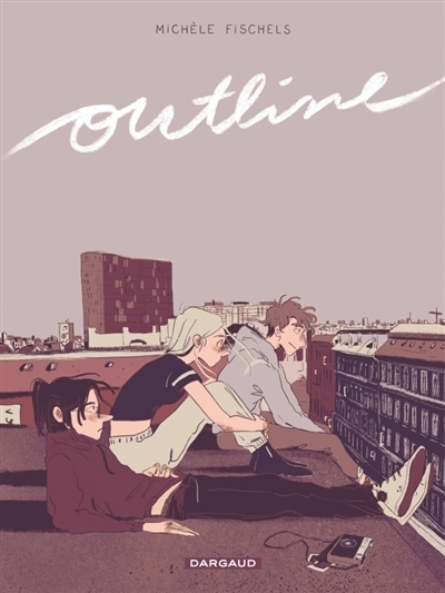 Outline | Fischels, Michèle