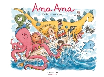 Ana Ana T.27 - Balade en mer | Dormal, Alexis | Roques, Dominique
