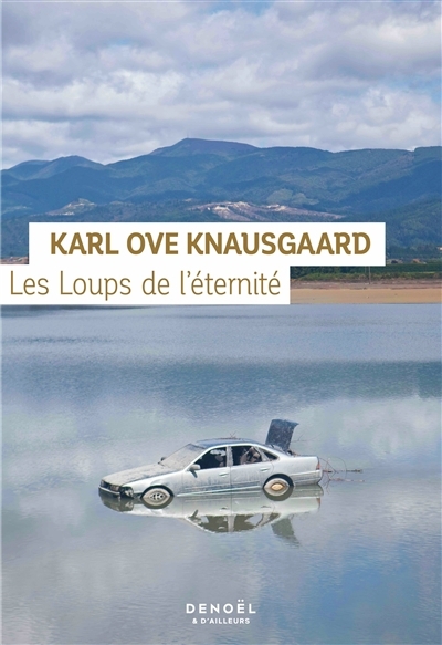 loups de l'éternité (Les) | Knausgaard, Karl Ove