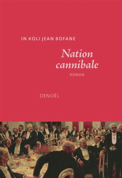 Nation cannibale | Bofane, In Koli Jean