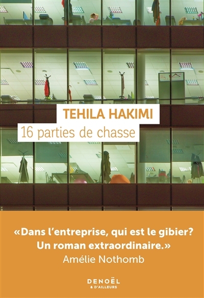 16 parties de chasse | Hakimi, Tehila (Auteur)