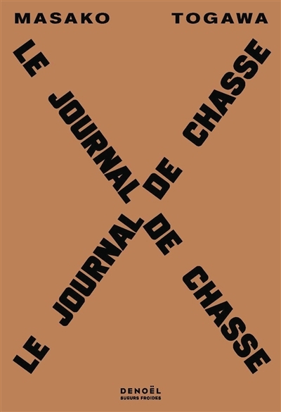Le journal de chasse | Togawa, Masako (Auteur)