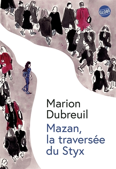 Mazan, la traversée du Styx | Dubreuil, Marion (Auteur)