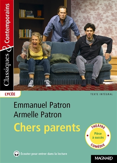 Chers parents : texte intégral | Patron, Emmanuel (Auteur) | Patron, Armelle (Auteur)