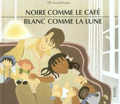 Noire comme le café, blanc comme la lune | Mandelbaum, Pili