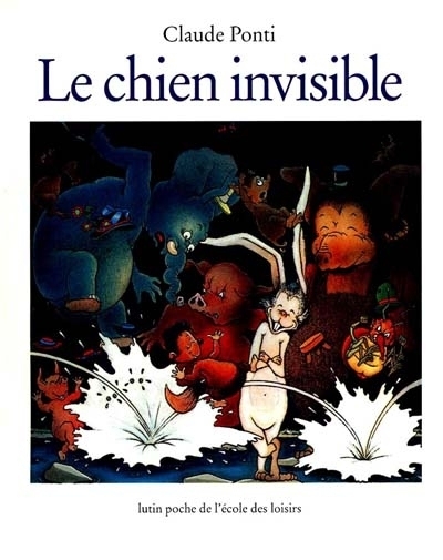 chien invisible (Le) | Ponti, Claude