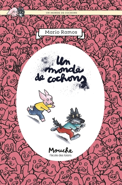 Un monde de cochons | Ramos, Mario