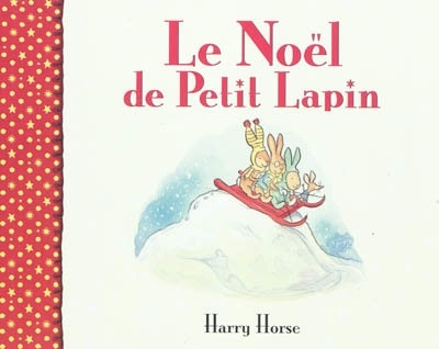 Noël de Petit Lapin (Le) | Horse, Harry