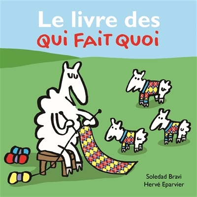 Livre des qui fait quoi (Le) | Eparvier, Hervé