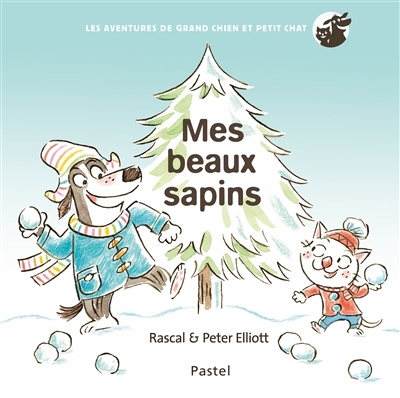 Mes beaux sapins | Rascal