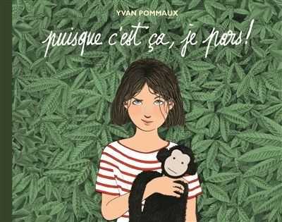Puisque c'est ça, je pars ! | Pommaux, Yvan