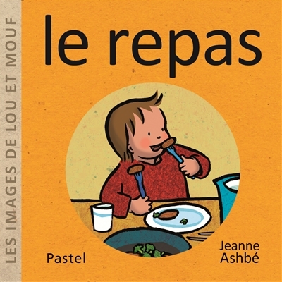 Les images de Lou et Mouf - Le repas | Ashbé, Jeanne