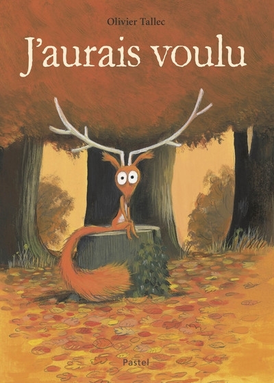 J'aurais voulu | Tallec, Olivier