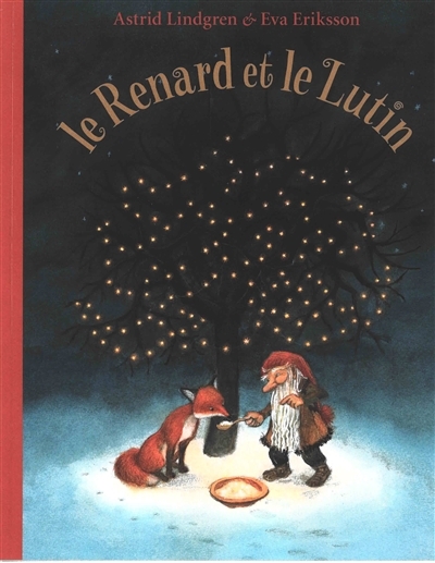 renard et le lutin (Le) | Lindgren, Astrid