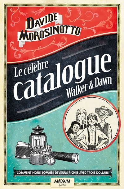 Le célèbre catalogue Walker & Dawn | Morosinotto, Davide