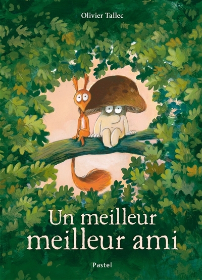 Un meilleur meilleur ami | Tallec, Olivier